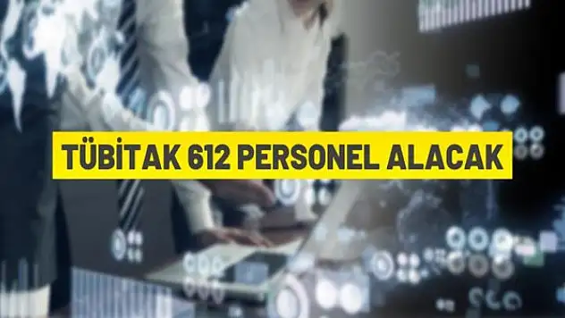 TÜBİTAK 612 personel alacak