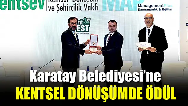 Karatay Belediyesi'ne Kentsel Dönüşümde ödül