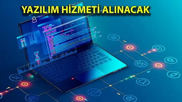 Yazılım ve teknik destek hizmeti alınacak