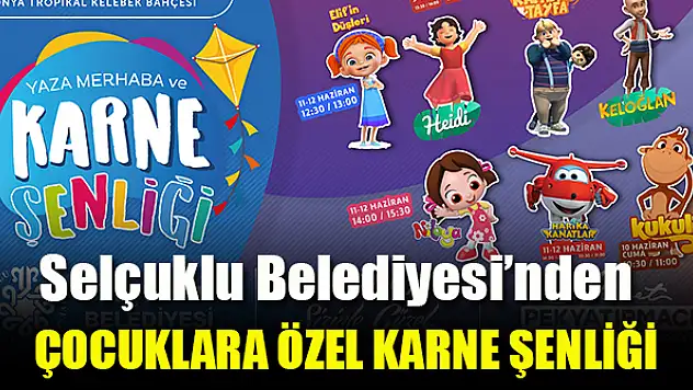 Selçuklu'da çocuklara özel karne şenliği