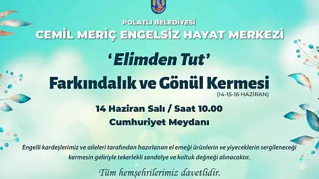 Elimden Tut Farkındalık ve Gönül Sergisi 14-16 Haziran'da misafirlerini ağırlayacak
