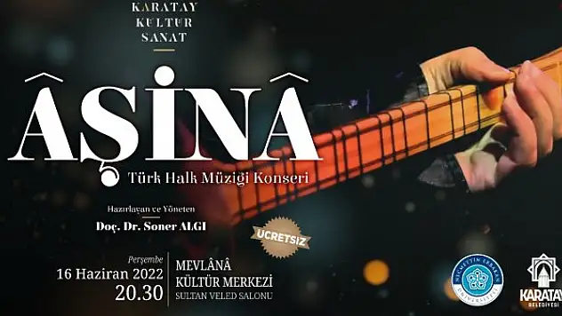 Karatay'da dev kadrolu konser yapılacak