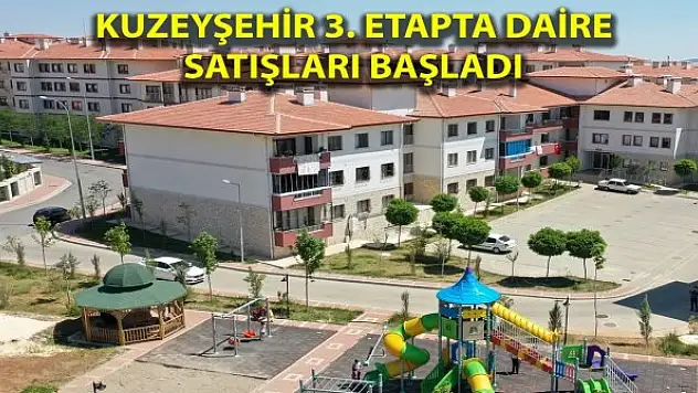 Fırsatı kaçırmayın! 3. etap daire satışları başladı
