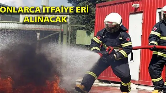 O Belediye Onlarca İtfaiye Eri Alacak