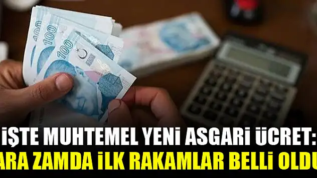 İşte muhtemel yeni asgari ücret: Ara zamda ilk rakamlar belli oldu