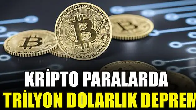Kripto paralarda 1 trilyon dolarlık deprem