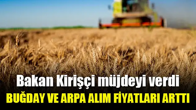 Bakan Kirişçi müjdeyi verdi Hububat alım fiyatları güncellendi