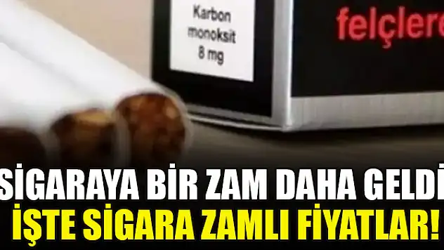 Sigaraya bir zam daha geldi! İşte sigara zamlı fiyatlar!