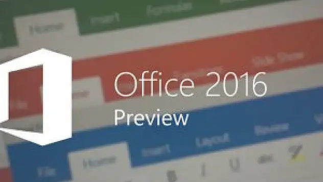 Microsoft Office 2016 yayımlandı