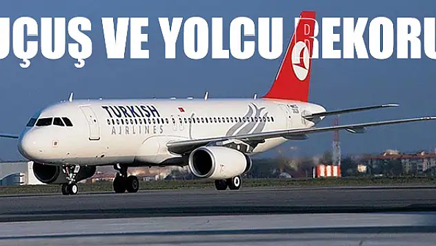 THY'den uçuş ve yolcu rekoru