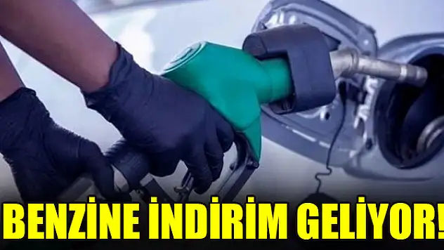 Benzine indirim geliyor!