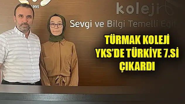 Türmak Koleji YKS'de Türkiye 7.si çıkardı!