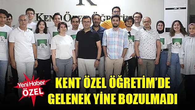Kent Özel Öğretim'de gelenek yine bozulmadı