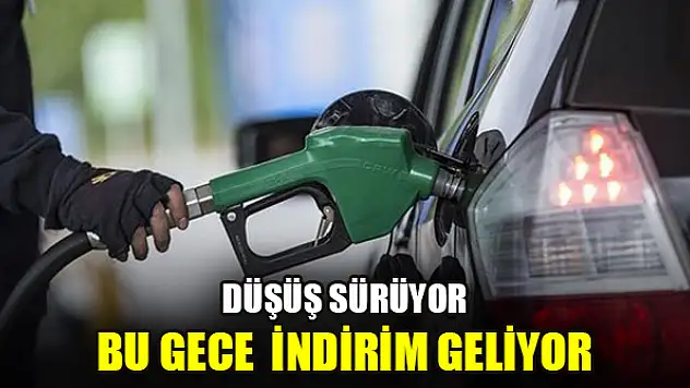 Düşüş sürüyor, bu gece motorine indirim geliyor