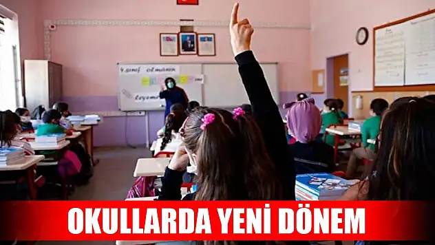 Okullarda yeni dönem
