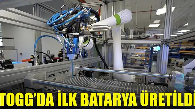 Yerli otomobil TOGG'da ilk batarya üretildi