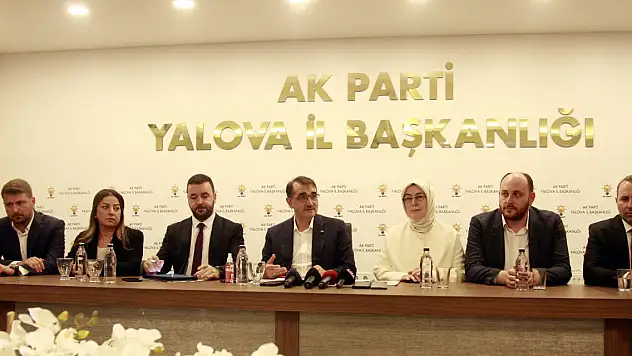 Bakan Dönmez'den Yalova'ya 595 milyon TL'lik yatırım müjdesi