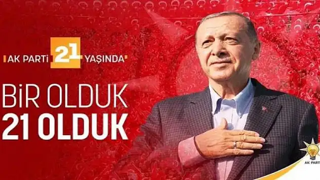 AK Parti'nin 21'inci kuruluş yıl dönümü
