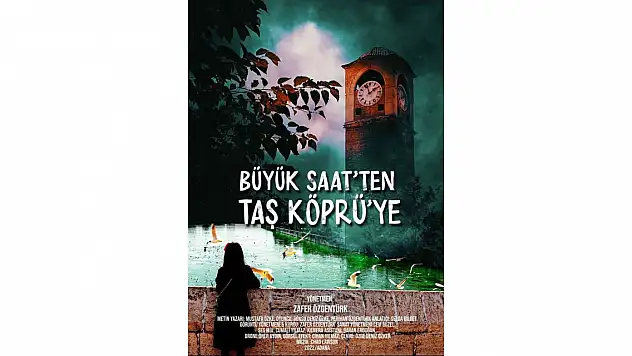 'Büyük Saat'ten Taş Köprü'ye filmi Altın Koza'da finale kaldı