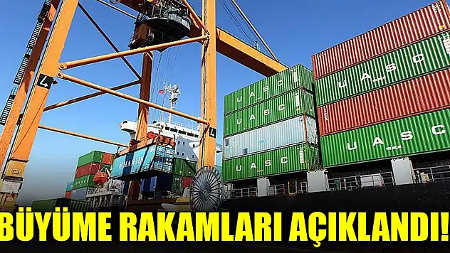 Büyüme rakamları açıklandı!