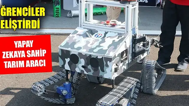 Yapay zekaya sahip tarım aracıyla yabani otlarla mücadele edilebilecek