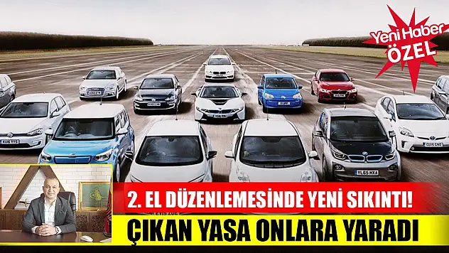 İkinci el düzenlemesinde yeni sıkıntı! Çıkan yasa onlara yaradı