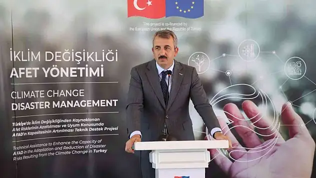 AFAD Başkanı Sezer: 'Hazırlıklarımızı iklim değişikliği kaynaklı afetleri de kapsayacak şekilde yapmak durumundayız'