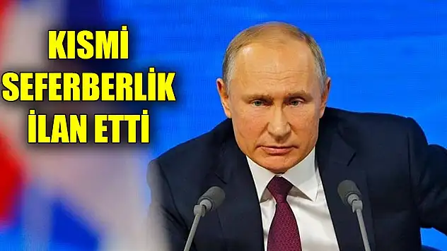 Putin 'kısmi seferberlik' ilan etti