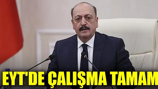 EYT'de çalışma tamam, kamuoyuyla paylaşılacak