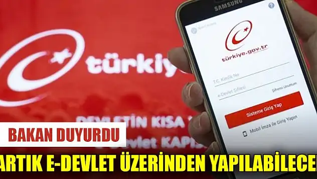 2 milyon 171 bin kişiyi ilgilendiriyor: Bu işlem artık e-Devlet üzerinden yapılabilecek