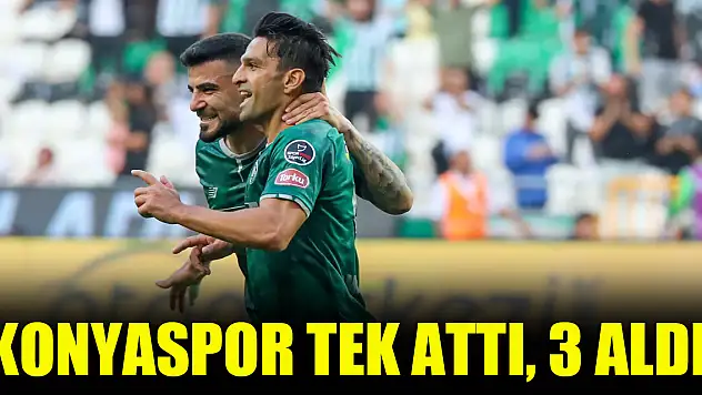 Konyaspor tek attı, 3 aldı!