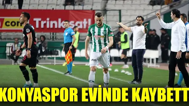 Konyaspor evinde kaybetti