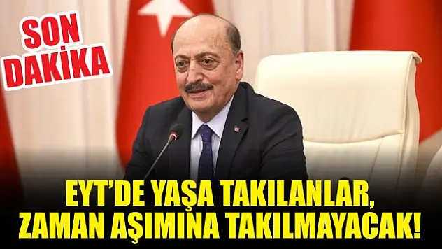 EYT'de yaşa takılanlar, zaman aşımına takılmayacak!