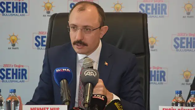 Bakan Muş: Bizim amacımız Türkiye'nin de refahını yükseltmek