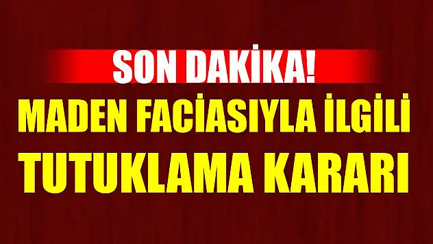 Son dakika! Bartın'daki maden faciasıyla ilgili 2 tutuklama