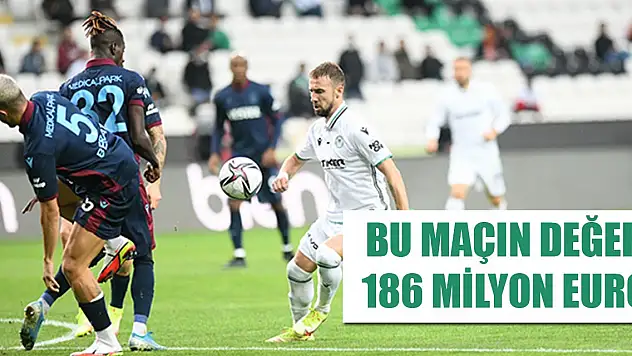 Bu maçın değeri 186 milyon euro!