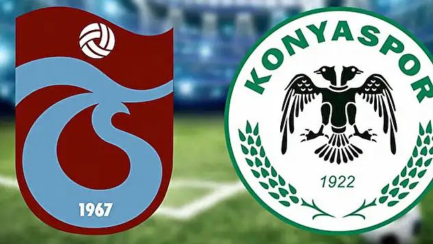 Trabzonspor - Konyaspor | İLK 11'LER BELLİ OLDU