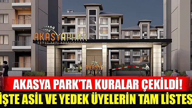 Karatay Akasya Park'ta kuralar çekildi! İşte asil ve yedek üyelerin tam listesi