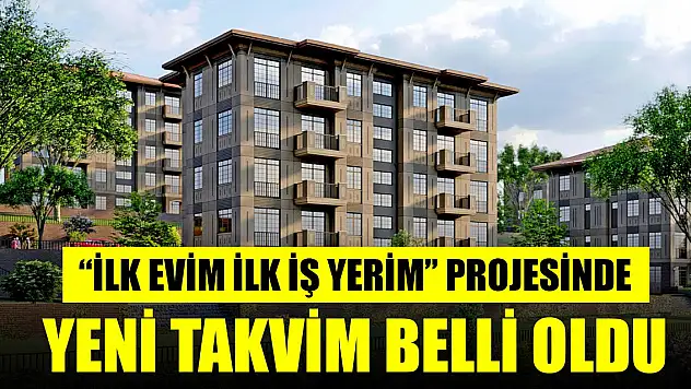 'İlk Evim İlk İş Yerim' projesinde ilk kuralar çekildi