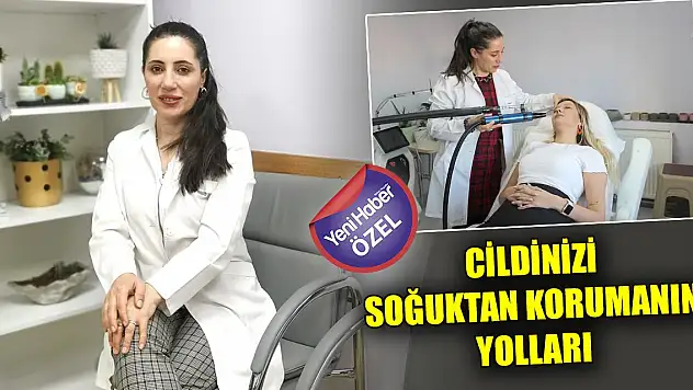 Cildinizi soğuktan korumanın yolları