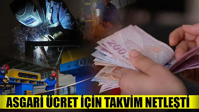 Asgari ücret için takvim netleşti