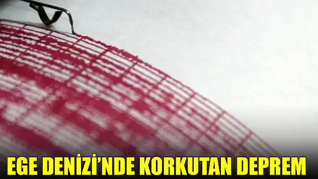 Ege'de 4,9 büyüklüğünde deprem oldu