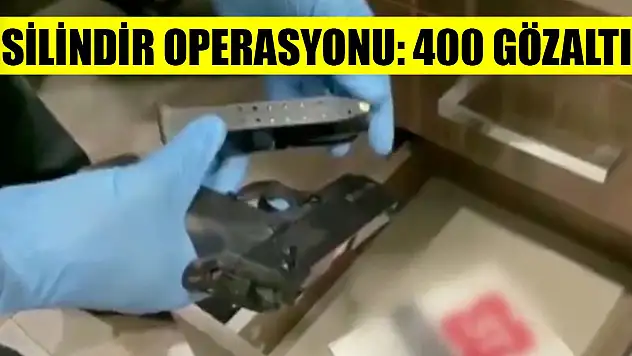 Son Dakika! 50 ilde 'Silindir' operasyonu: 400 gözaltı