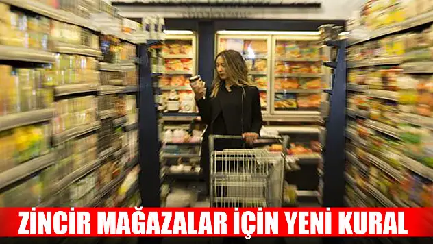 Zincir mağazalar için yeni kural: Ürünler Ticaret Bakanlığı'nın sistemine aktarılacak