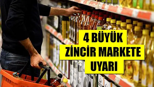 4 büyük zincir markete uyarı