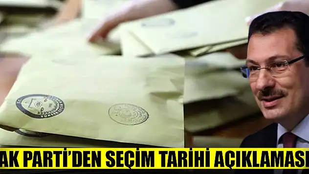 AK Parti'den seçim tarihi açıklaması: Erken değil tarih güncellemesi
