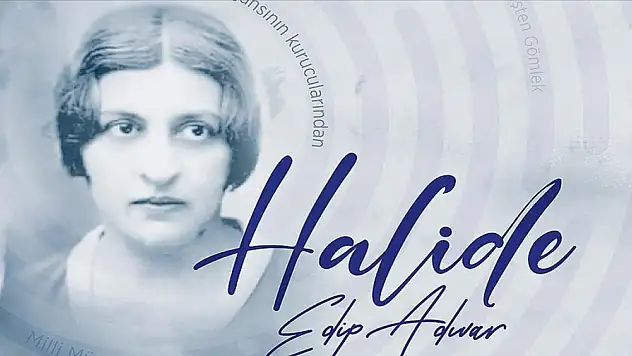 Türk edebiyatının savaş romancısı: Halide Edip