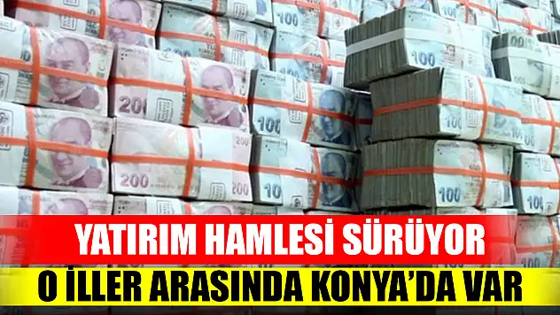 Konya bazı yatırımlara 'proje bazlı teşvik' verilecek