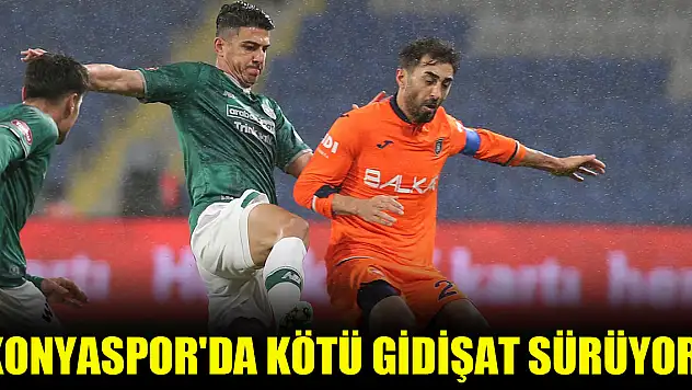 Konyaspor'da kötü gidişat sürüyor!