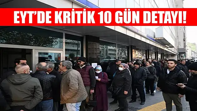 EYT ile emekli olup çalışmaya devam edecekler dikkat! Kritik 10 gün detayı!